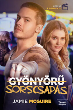 Gyönyörű sorscsapás - Filmes borítóval - Jamie McGuire