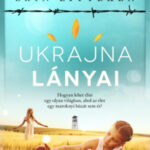 Ukrajna lányai - Erin Litteken