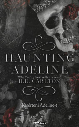 Haunting Adeline - Kísérteni Adeline-t - H.D. Carlton