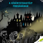 A kísértetkastély fogságában - Christian Tielmann