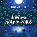 Jövőre hátraszaltó - Gál Vilmos