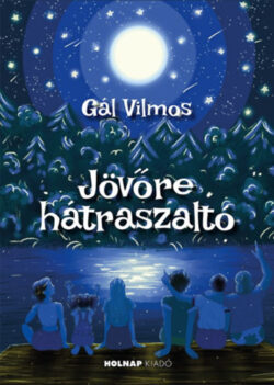 Jövőre hátraszaltó - Gál Vilmos