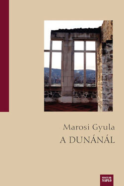 A Dunánál - Marosi Gyula