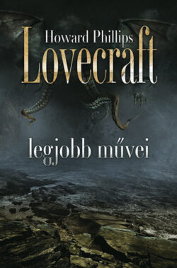 Howard Phillips Lovecraft legjobb művei - Howard Philips Lovecraft