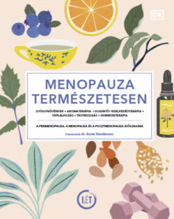 Menopauza természetesen - Gyógynövények