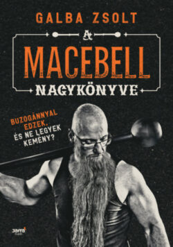 A macebell nagykönyve - Buzogánnyal edzek