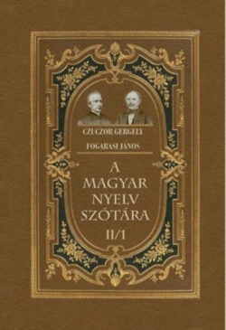 A magyar nyelv szótára II/1 - Czuczor Gergely