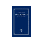 Tükörminta - Válogatott írások