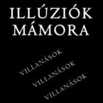 Illúziók mámora - Méliusz József