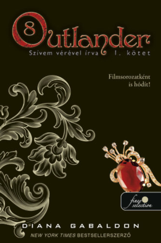 Outlander 8/1 - Szívem vérével írva - puha kötés - Diana Gabaldon