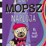 Egy mopsz naplója - Ki mit tud? - Kyla May