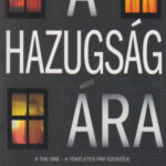 A hazugság ára - John Marrs