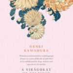 A virágokat ne felejtsd - Genki Kawamura