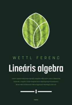 Lineáris algebra - Wettl Ferenc
