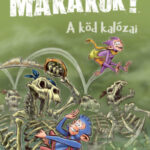 Makákók 2. - A köd kalózai - Vakulya Norbert