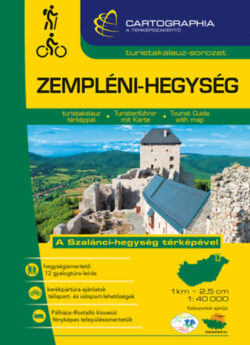 Zempléni-hegység turistakalauz - 1:40000 - 2023 kiadás - A Szalánci-hegység térképével -