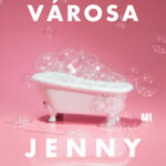 A lájkok városa - Jenny Mollen