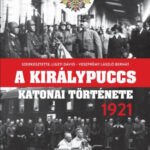 A királypuccs katonai története - 1921 - Folkusházy Lajos