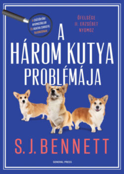 A három kutya problémája - S.J. Bennett