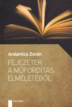 Fejezetek a műfordítás elméletéből - Ardamica Zorán