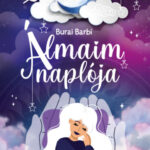 Álmaim naplója - Burai Barbi