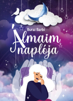Álmaim naplója - Burai Barbi