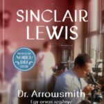 Dr. Arrowsmith - Egy orvos regénye - Sinclair Lewis