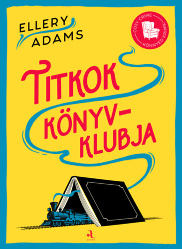 Titkok Könyvklubja - Titkok Könyvklubja sorozat 1. - Ellery Adams