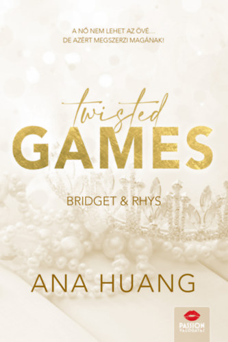 Twisted Games - Bridget & Rhys - Twisted-sorozat 2. rész - Ana Huang