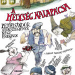 A helység kalapácsa - Petőfi Sándor