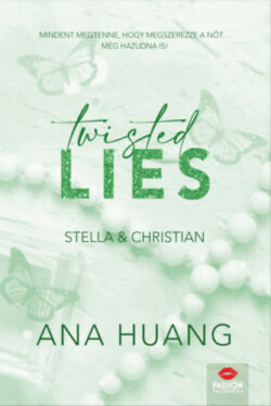 Twisted Lies - Stella & Christian - Twisted-sorozat 4. rész - Ana Huang