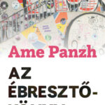 Az ébresztőkönyv - Ame Panzh