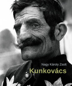 Kunkovács - Nagy Károlyzsolt