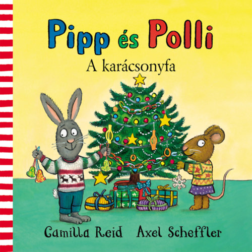 Pipp és Polli - A karácsonyfa - Axel Scheffler
