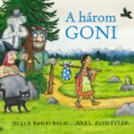 A három goni - Julia Donaldson