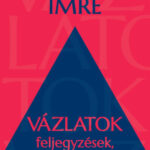 Vázlatok - Feljegyzések