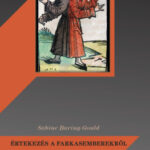 Értekezés a farkasemberekről - avagy beszámoló egy rémséges babonáról - Sabine Baring-Gould