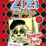 Egy Zizi naplója 15. - Egy nem túl flancos utazás meséje - Bonjour Paris - Rachel Renee Russell