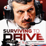 Surviving to Drive - Egy év a Formula-1 poklában - Günther Steiner