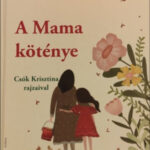 A Mama köténye - Békési Erika