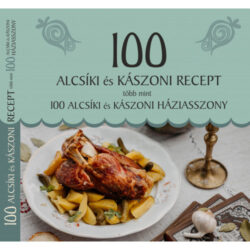 100 alcsíki  és kászoni recept