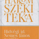 Hidvégi id. Nemes János naplója az 1651-1686. évekből - Balogh Judit