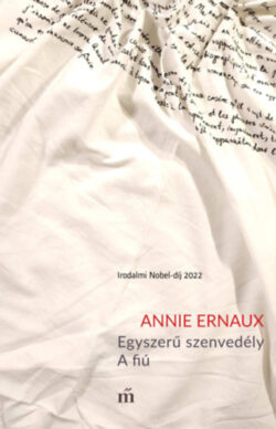 Egyszerű szenvedély - A fiú - Annie Ernaux