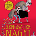 Gengszter nagyi - David Walliams