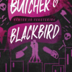 Butcher & Blackbird - Hentes és Feketerigó - Éldekorált - Brynne Weaver