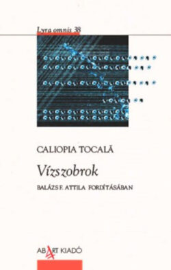 Vízszobrok - Caliopia Tocala