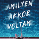 Amilyen akkor voltam - Amber Smith