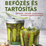 Befőzés és tartósítás - 399 recept - lekvárok