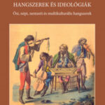 Hangszerek és ideológiák - Ősi