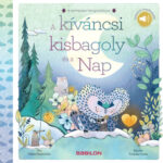 A természet hangoskönyve - A kíváncsi kisbagoly és a Nap - Gilles Diederichs